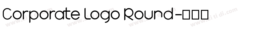 Corporate Logo Round字体转换